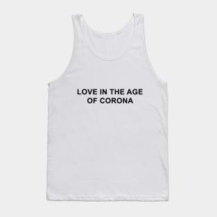 Love in the Age of Corona Tank Top